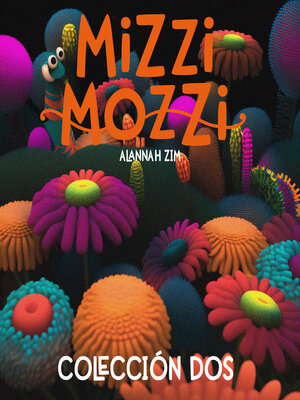 cover image of Mizzi Mozzi--Una Encantadora Colección de 3 Libros